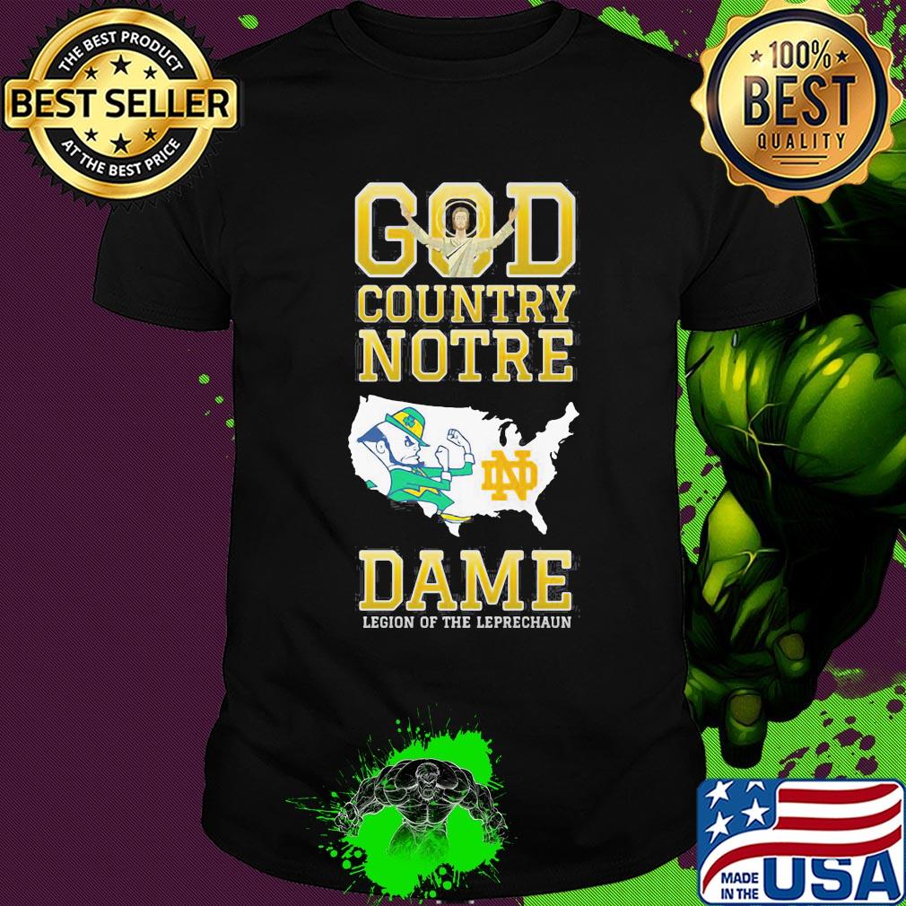 God country Notre Dame legion of the leprechaun shirt
