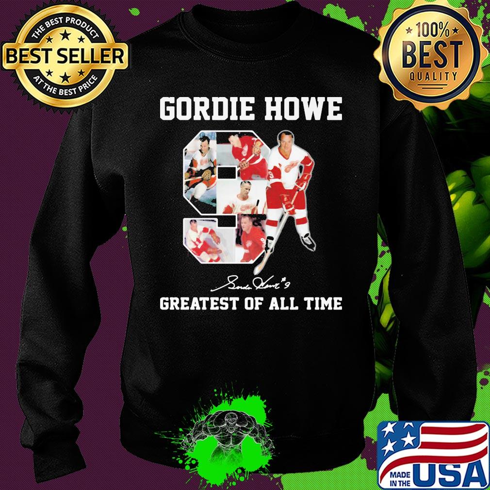 Gordie Howe 9 greatest of all time signature s Sweater Gordie Howe 9 greatest of all time signature s Sweater