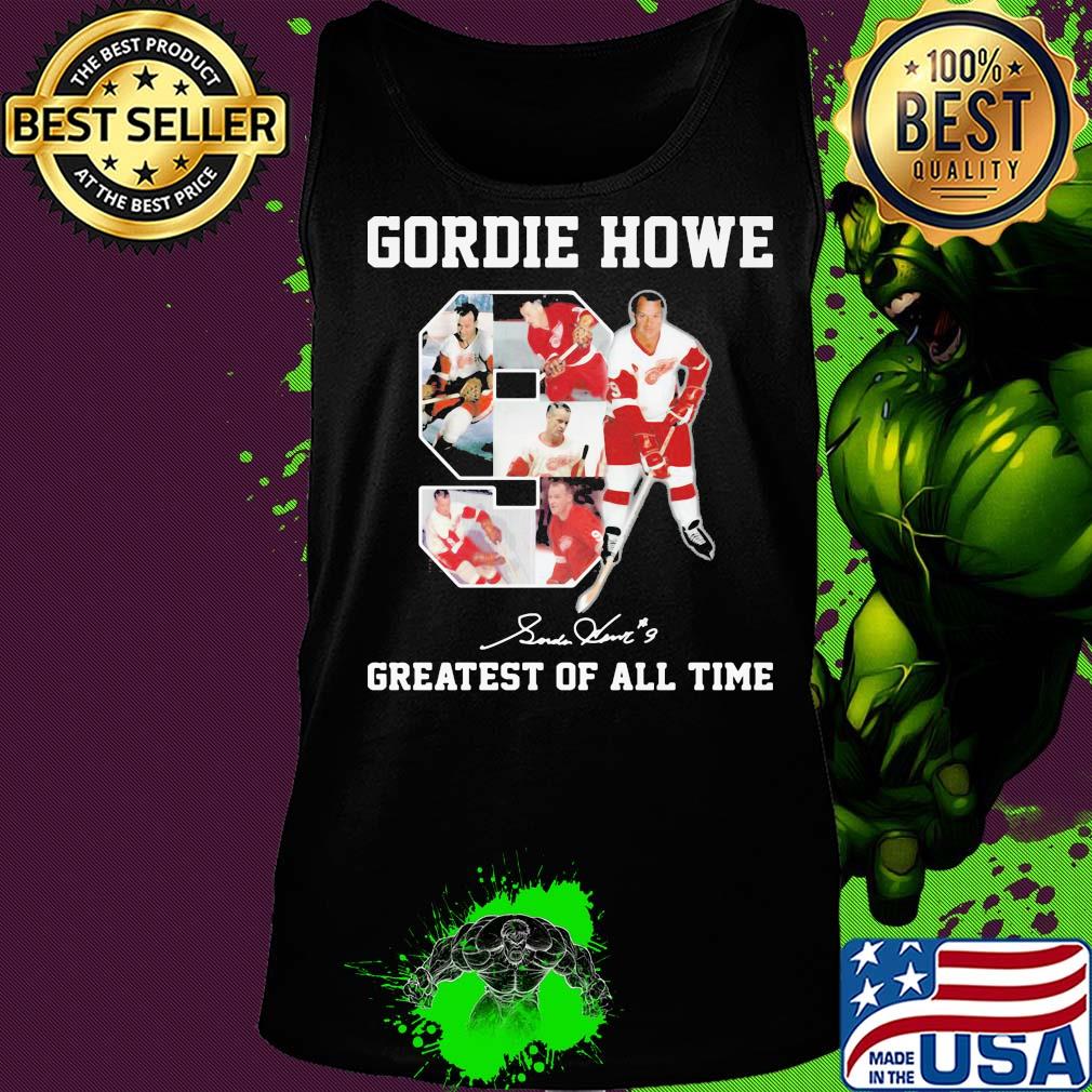 Gordie Howe 9 greatest of all time signature s Tank top Gordie Howe 9 greatest of all time signature s Tank top
