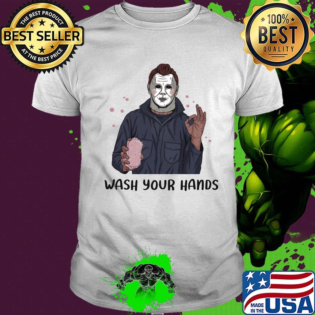 Halloween II Michael Myers wash your hands shirt