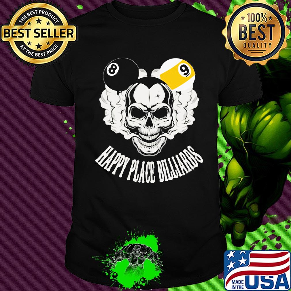 Happy place Billards skull shirt