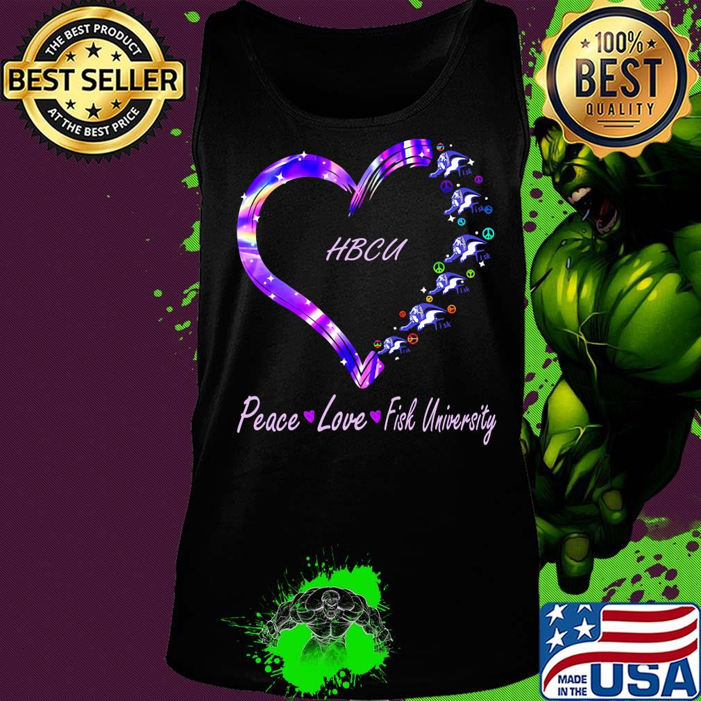 HBCU peace love Fisk University heart s Tank top HBCU peace love Fisk University heart s Tank top