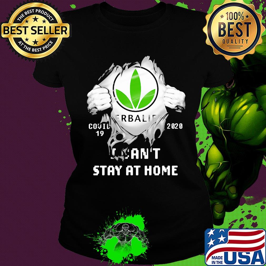 Herbalife covid-19 2020 i can’t stay at home s Ladies tee Herbalife covid-19 2020 i can’t stay at home s Ladies tee