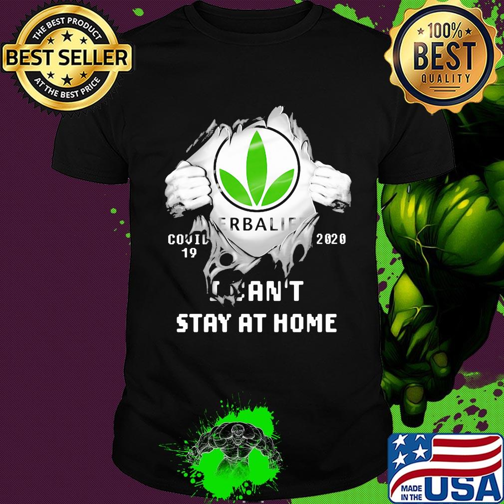 Herbalife covid-19 2020 i can’t stay at home shirt