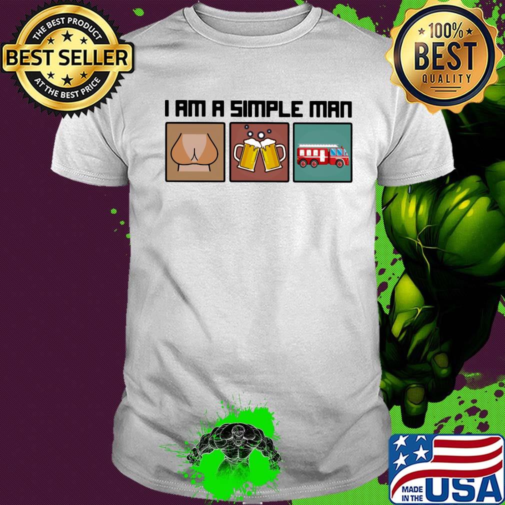 I am a simple man like woman beer firefighter shirt