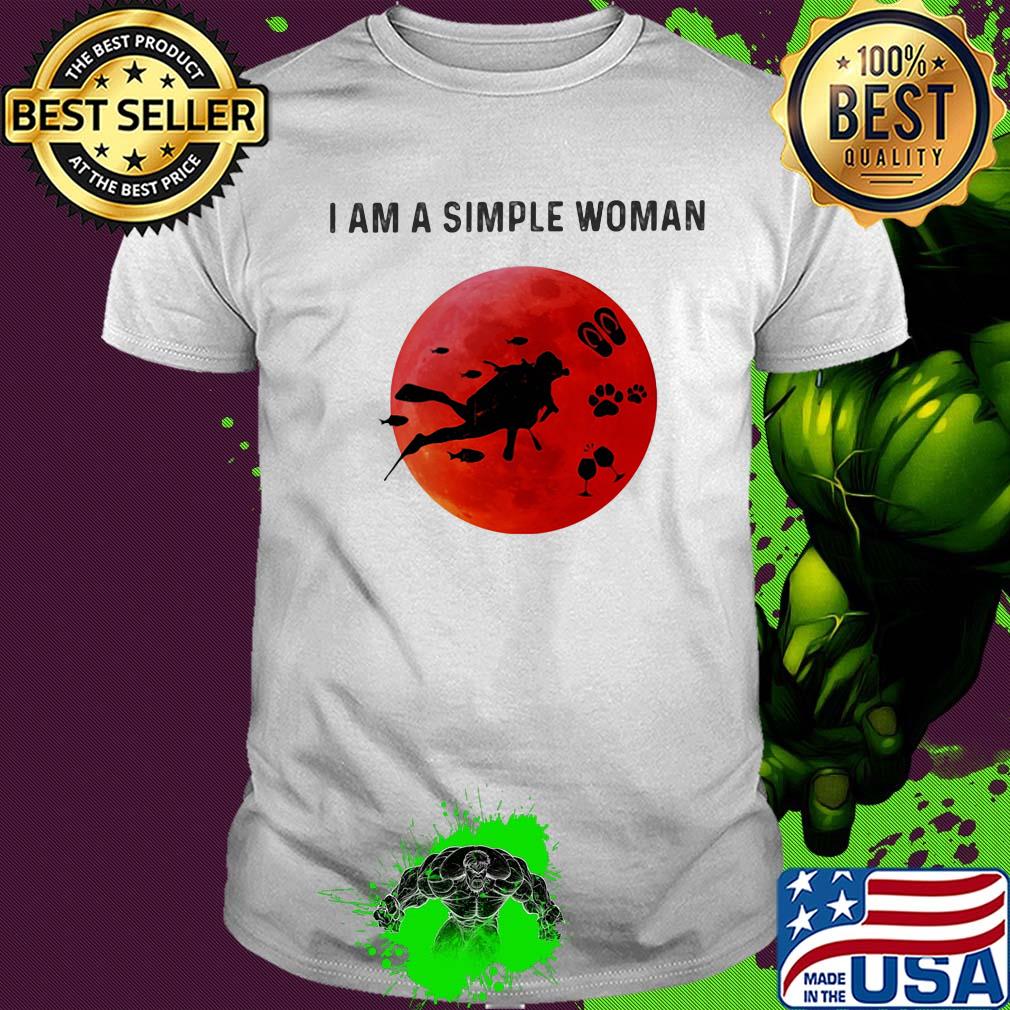 I am a simple woman scuba diving paw wine shirt