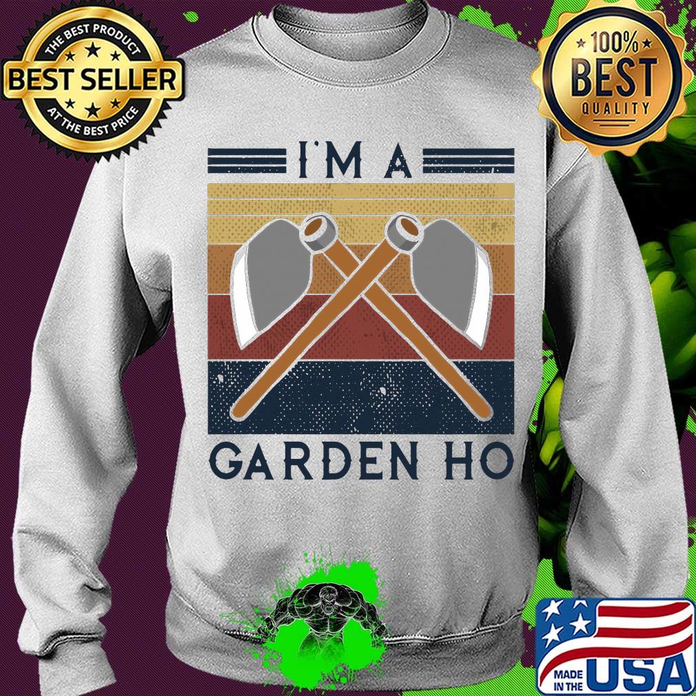 I'm a garden ho vintage s Sweater I'm a garden ho vintage s Sweater