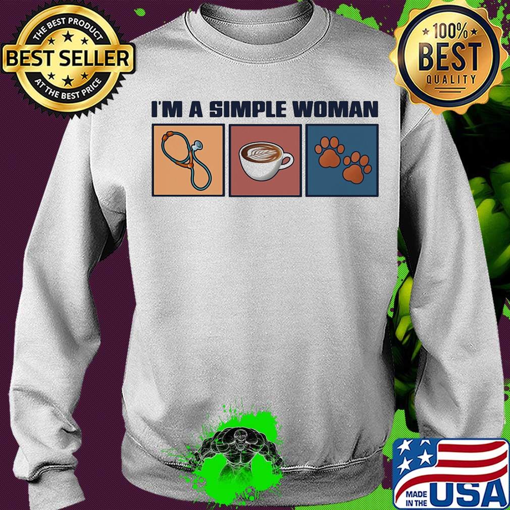 I'm a simple woman nurse coffee and paw dog vintage s Sweater I'm a simple woman nurse coffee and paw dog vintage s Sweater