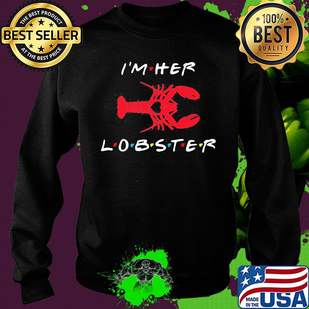 I'm her lobster matching couple valentine's day s Sweater I'm her lobster matching couple valentine's day s Sweater