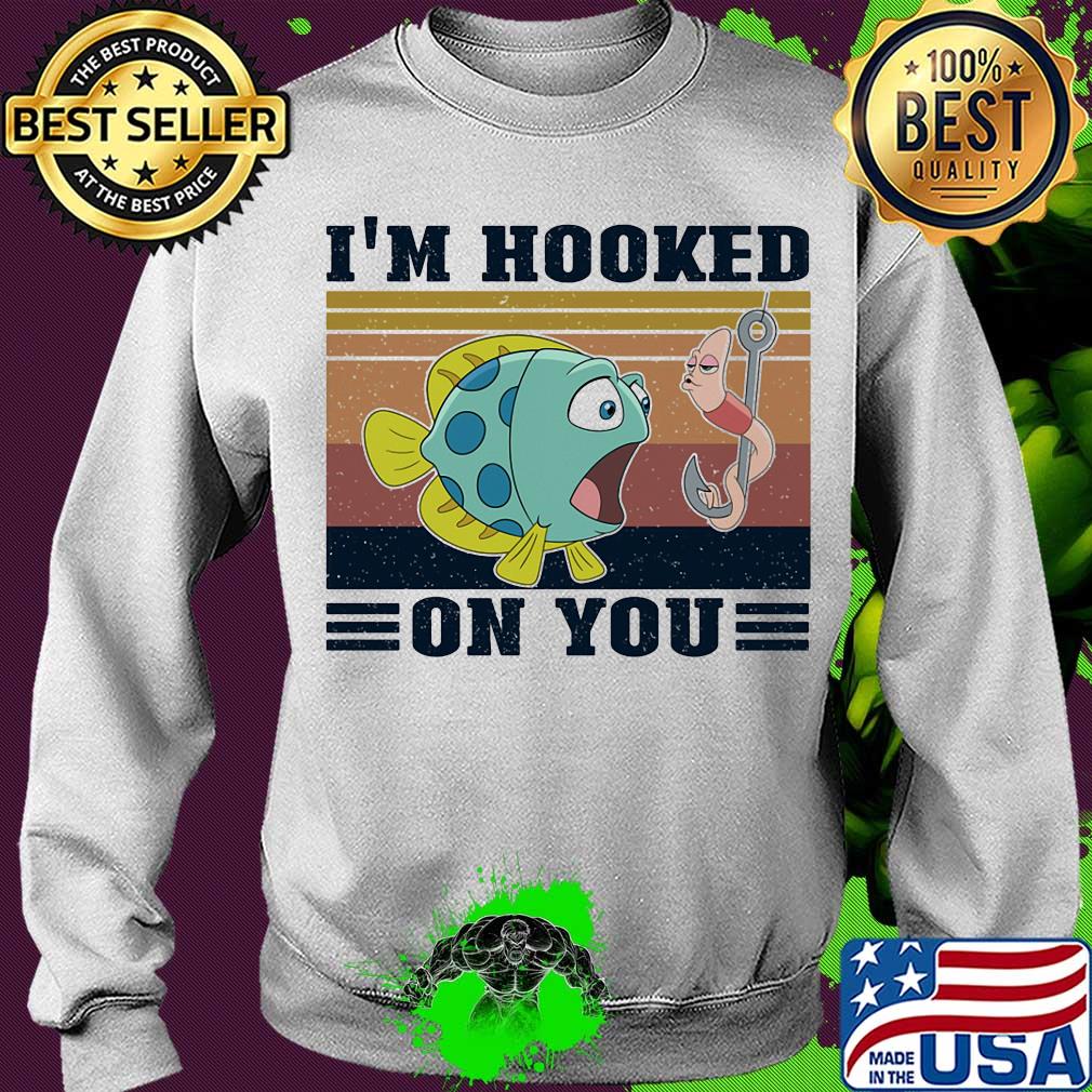 I'm hooker on you fishing vintage s Sweater I'm hooker on you fishing vintage s Sweater