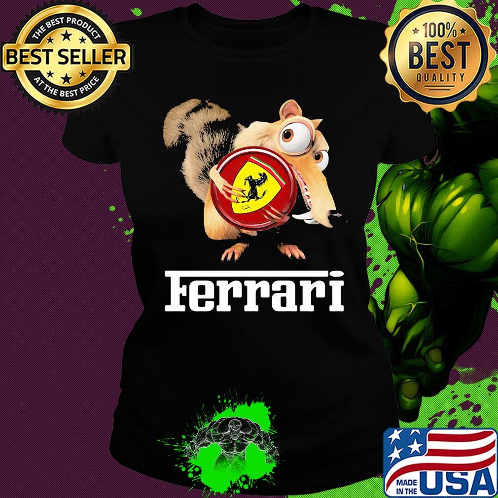 Ice age scrat hug ferrari s Ladies tee Ice age scrat hug ferrari s Ladies tee