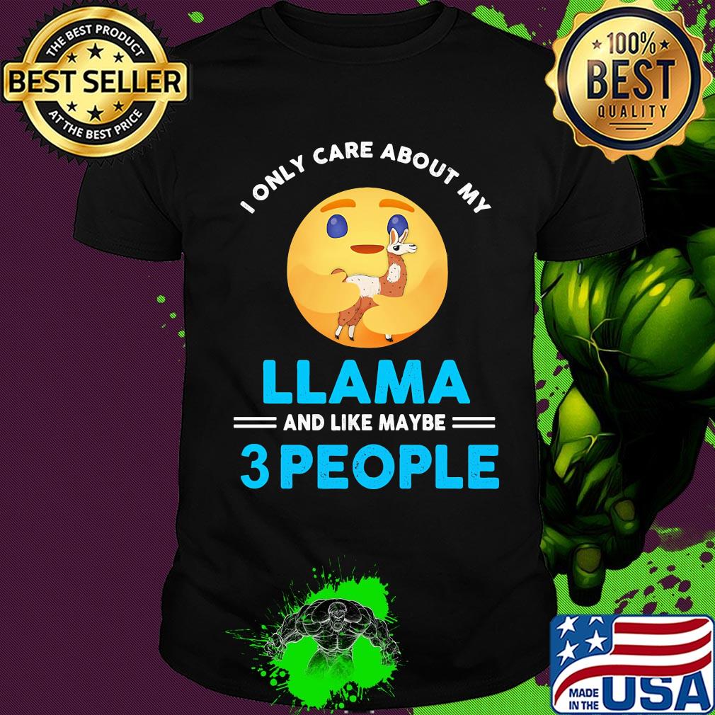 Icon I only care about my paw llama and like maybe 3 people shirt