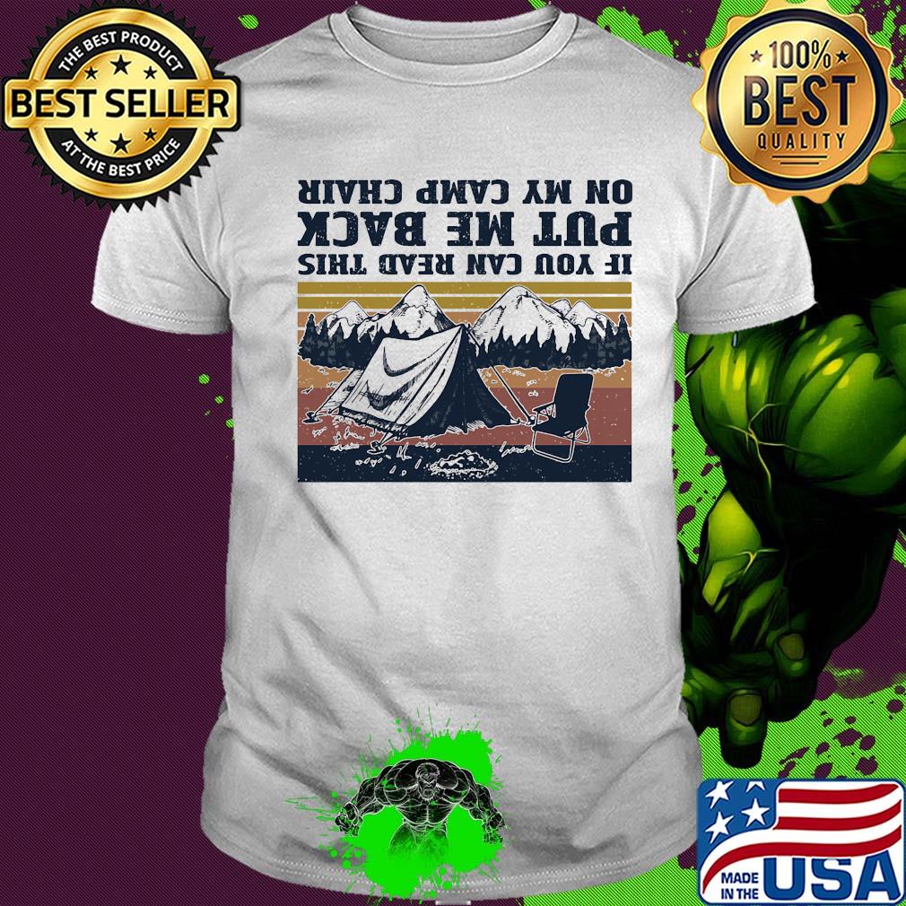 If you can read this put me back on my cam chair vintage shirt
