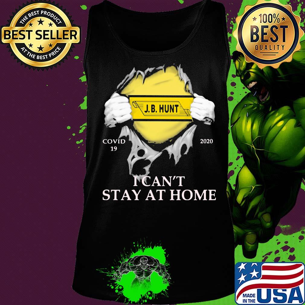 J.b. Hunt covid-19 2020 i can’t stay at home hand s Tank top J.b. Hunt covid-19 2020 i can’t stay at home hand s Tank top