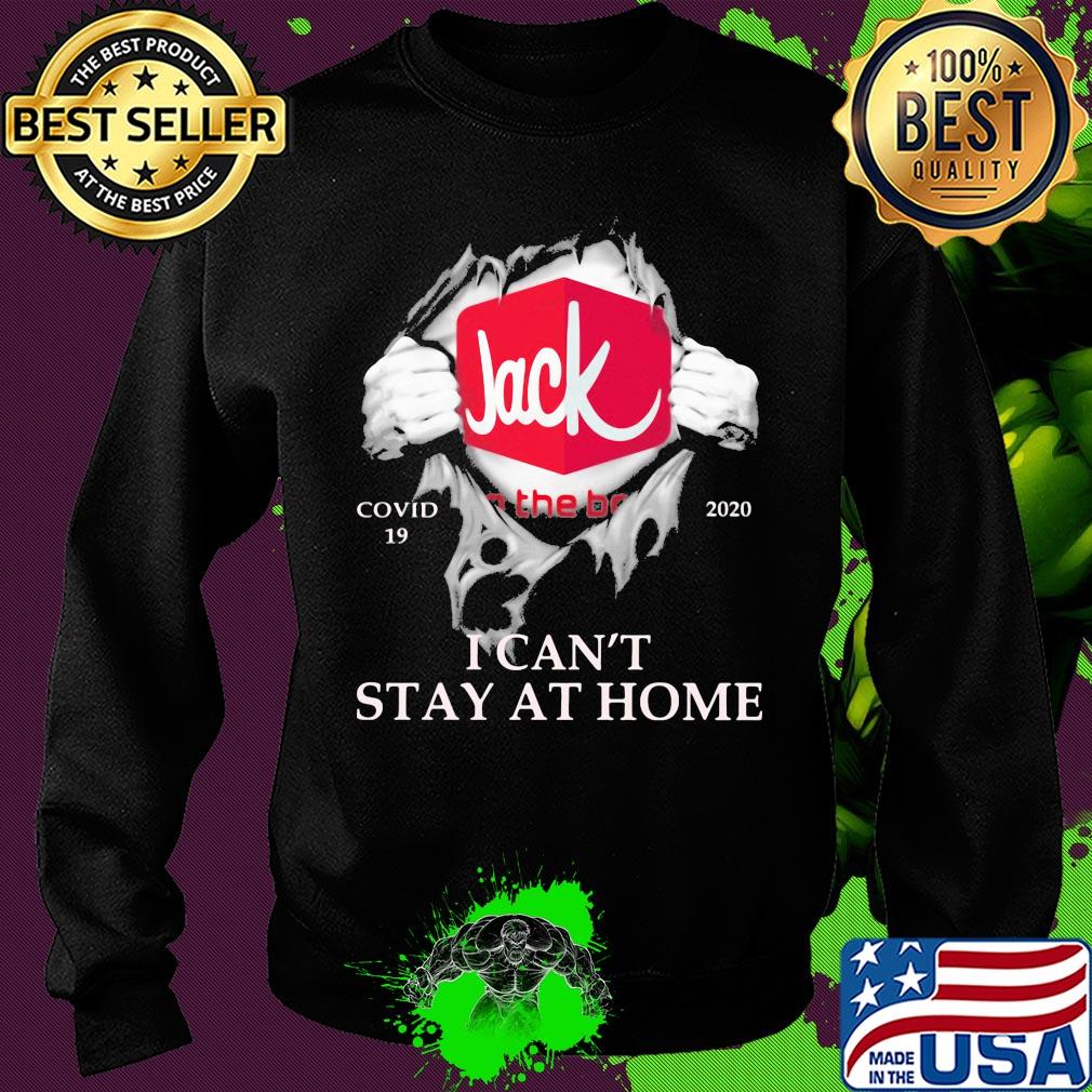 Jack in the box covid-19 2020 I can’t stay at home s Sweater Jack in the box covid-19 2020 I can’t stay at home s Sweater