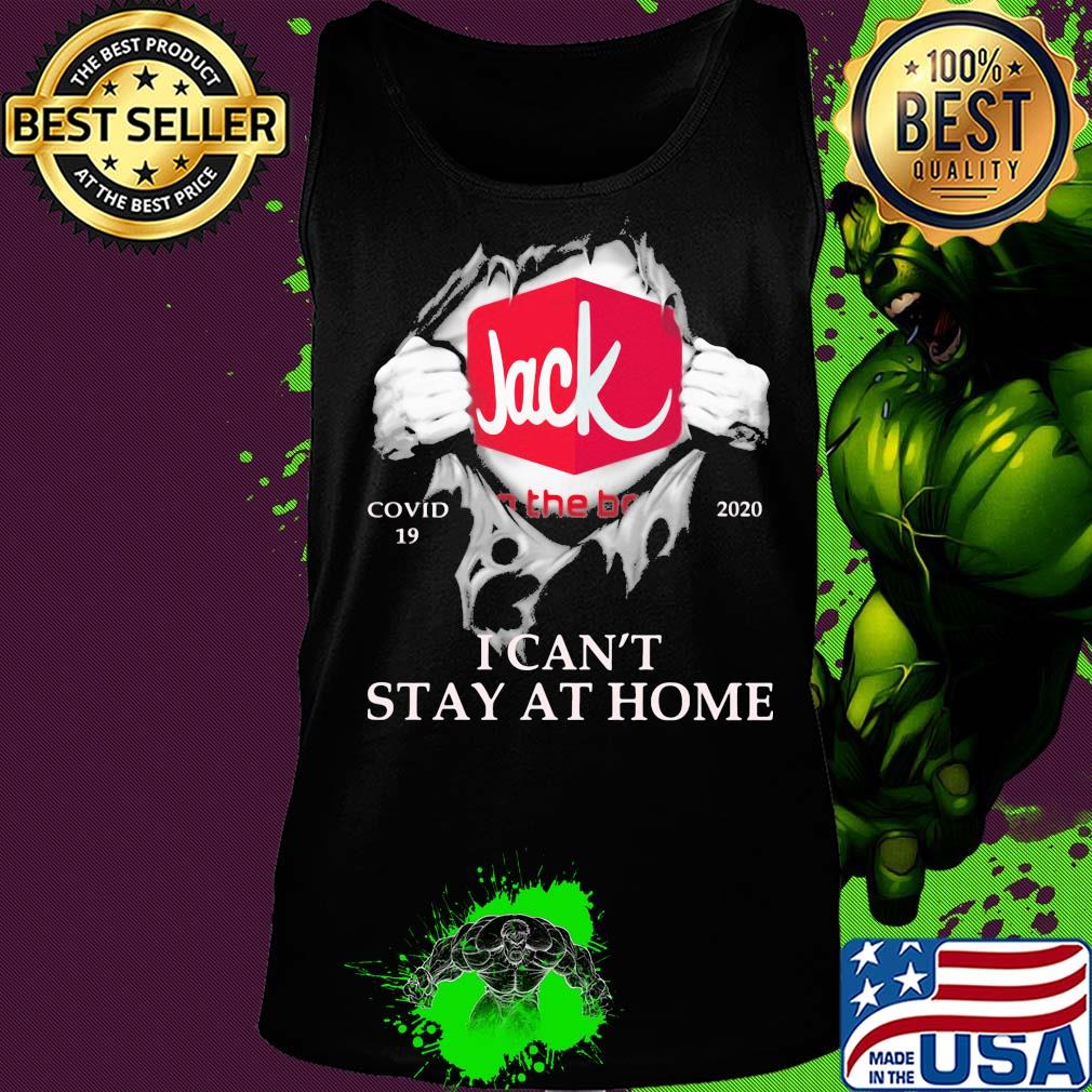 Jack in the box covid-19 2020 I can’t stay at home s Tank top Jack in the box covid-19 2020 I can’t stay at home s Tank top