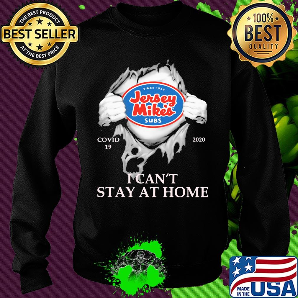 Jersey mike’s subs covid-19 2020 i can’t stay at home hand s Sweater Jersey mike’s subs covid-19 2020 i can’t stay at home hand s Sweater