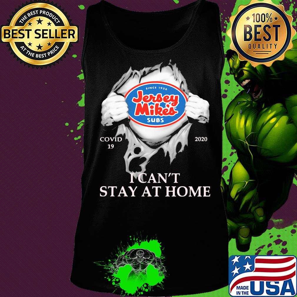 Jersey mike’s subs covid-19 2020 i can’t stay at home hand s Tank top Jersey mike’s subs covid-19 2020 i can’t stay at home hand s Tank top