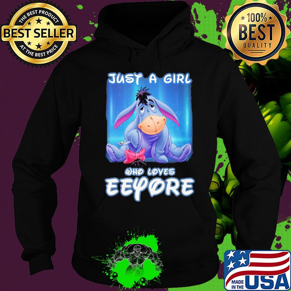 Just a girl who love eeyore donkey s Hoodie Just a girl who love eeyore donkey s Hoodie