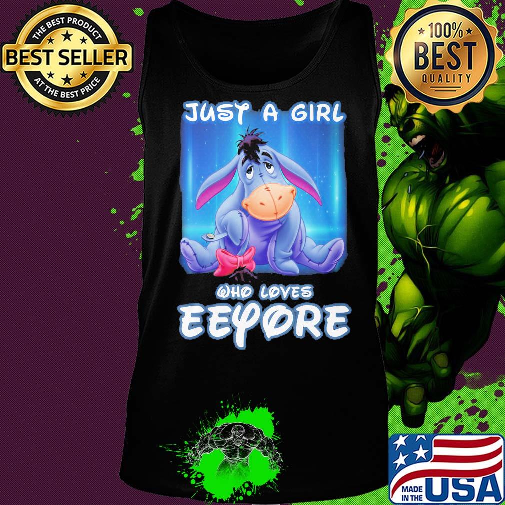 Just a girl who love eeyore donkey s Tank top Just a girl who love eeyore donkey s Tank top