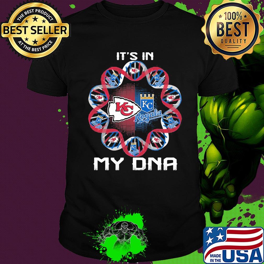 Kansas city chiefs and kansas city royals it's in my dna shirt