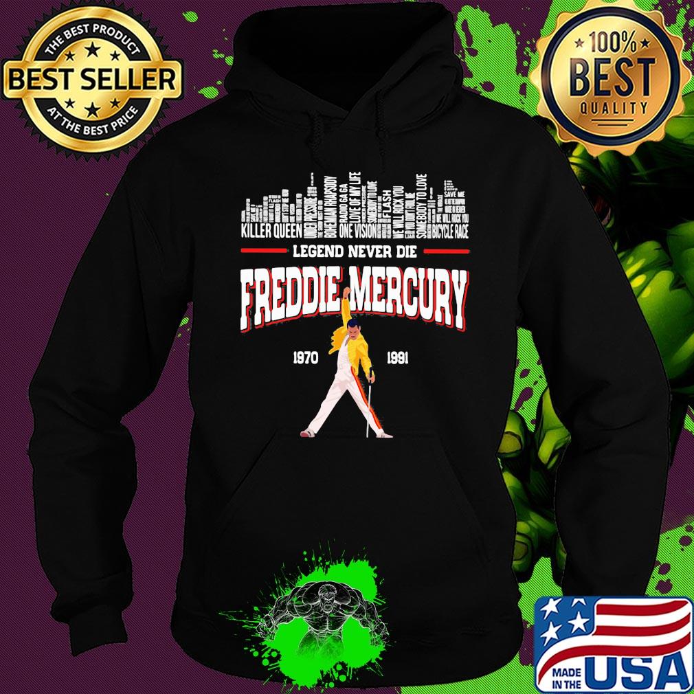 Legends never die freddie mercury 1970 1991 s Hoodie Legends never die freddie mercury 1970 1991 s Hoodie