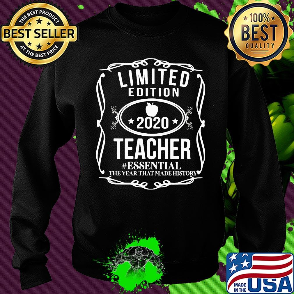 Limited edition 2020 teacher essential the year that made history s Sweater Limited edition 2020 teacher essential the year that made history s Sweater