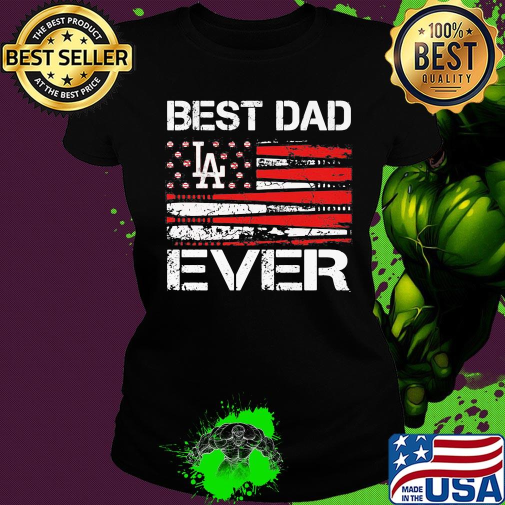 Los angeles dodgers best dad ever american flag happy father's day s Ladies tee Los angeles dodgers best dad ever american flag happy father's day s Ladies tee