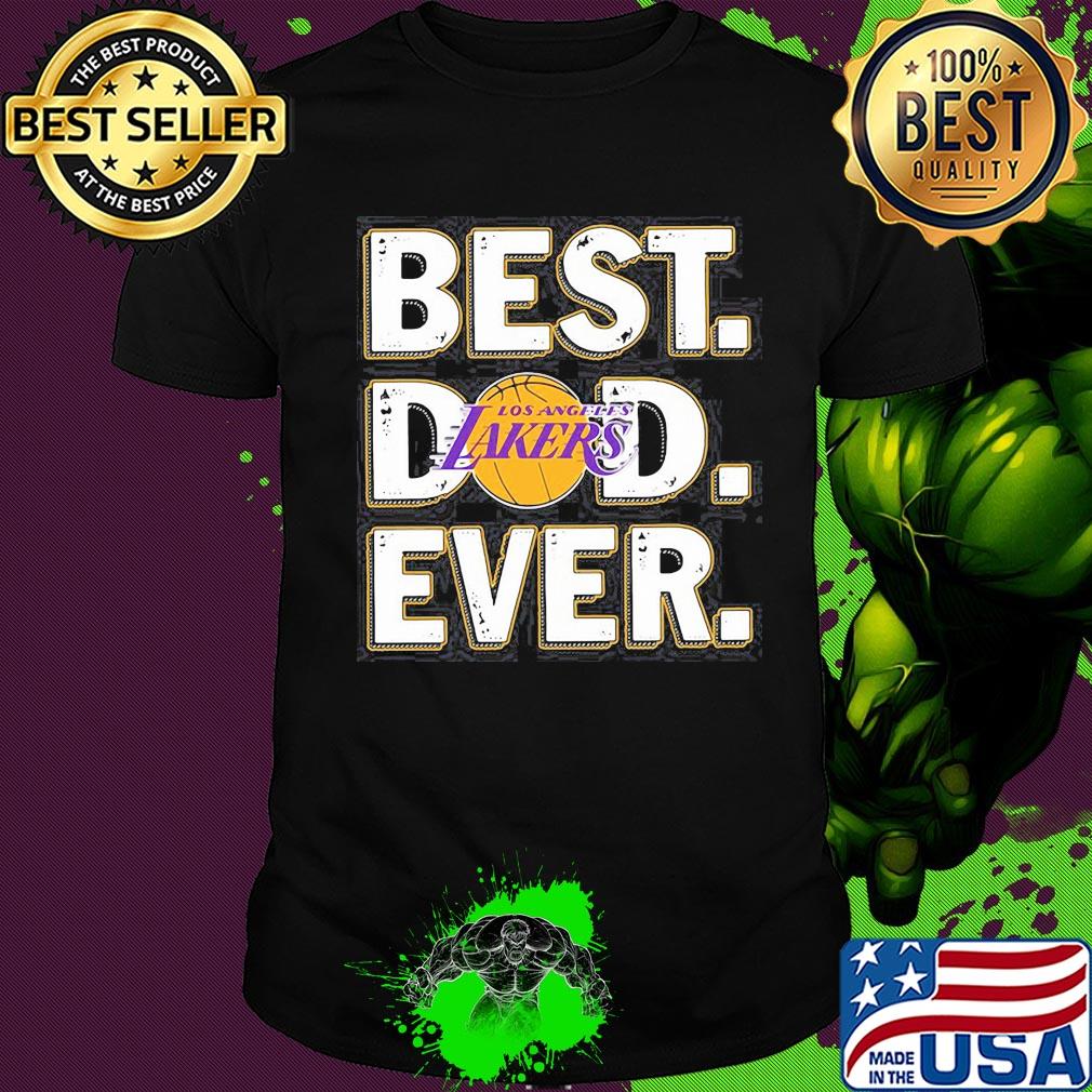Los angeles lakers best dad ever happy father's day shirt
