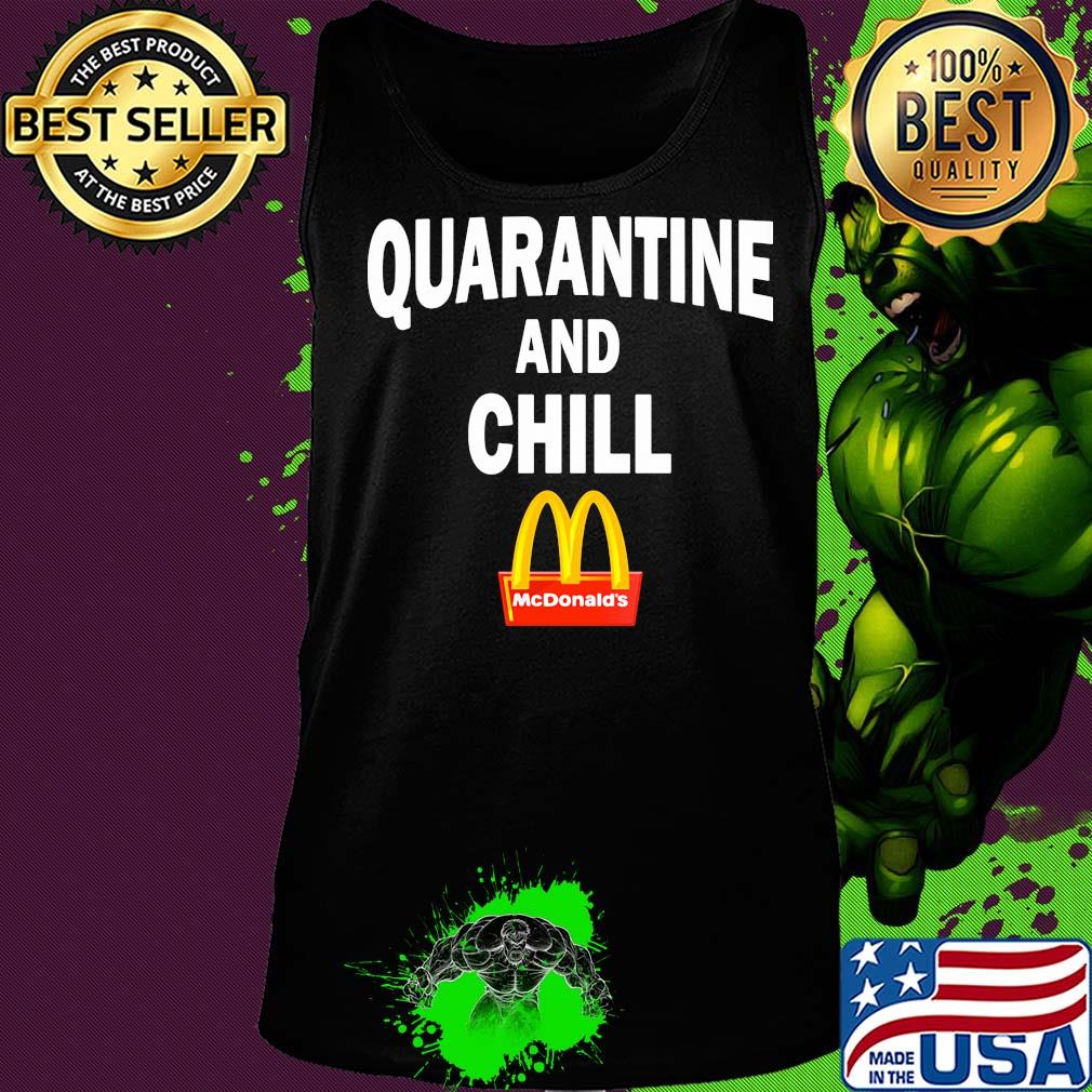 Mcdonald's quarantine and chill s Tank top Mcdonald's quarantine and chill s Tank top