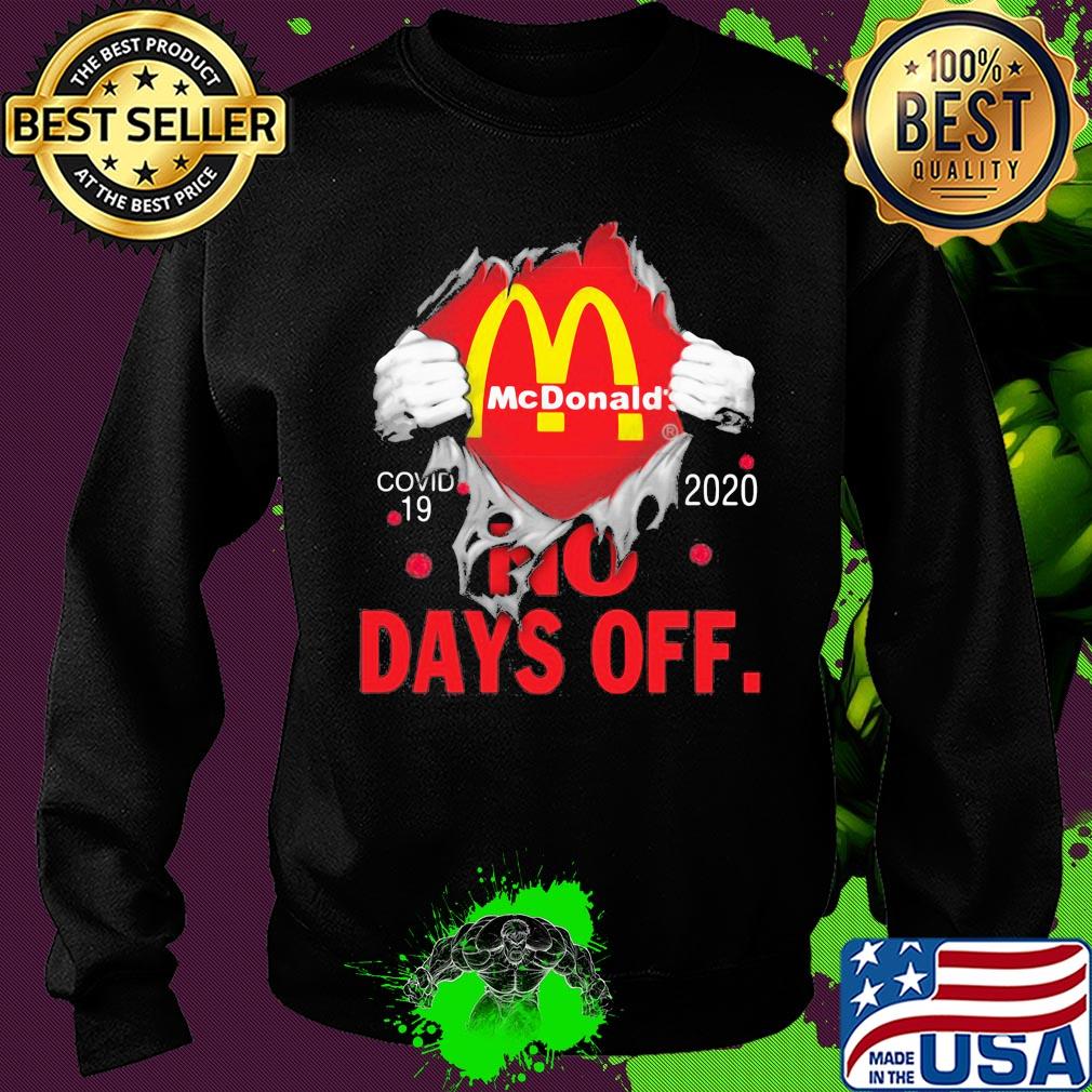Mcdonald’s covid-19 2020 no days off s Sweater Mcdonald’s covid-19 2020 no days off s Sweater