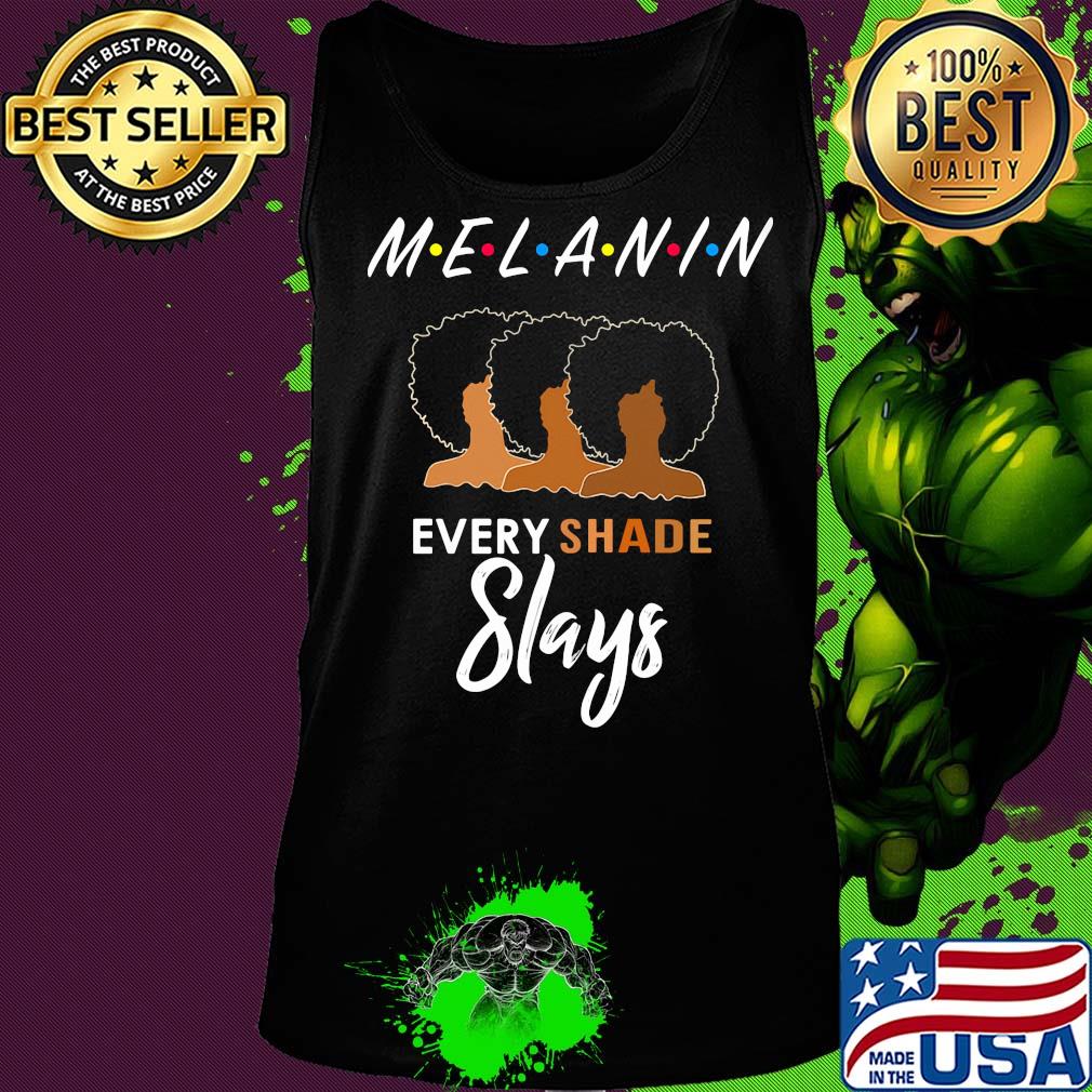 Melanin friends every shade slays black girl s Tank top Melanin friends every shade slays black girl s Tank top