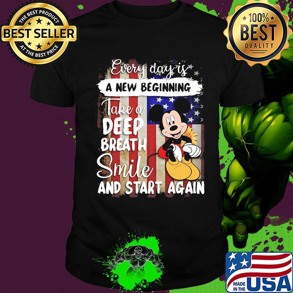 Mickey mouse every day is a new beginning take a deep breath smile and start again american flag independence day shirt