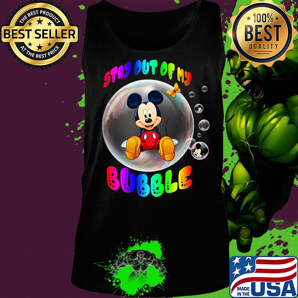 Mickey mouse stay out of my bubble butterfly s Tank top Mickey mouse stay out of my bubble butterfly s Tank top