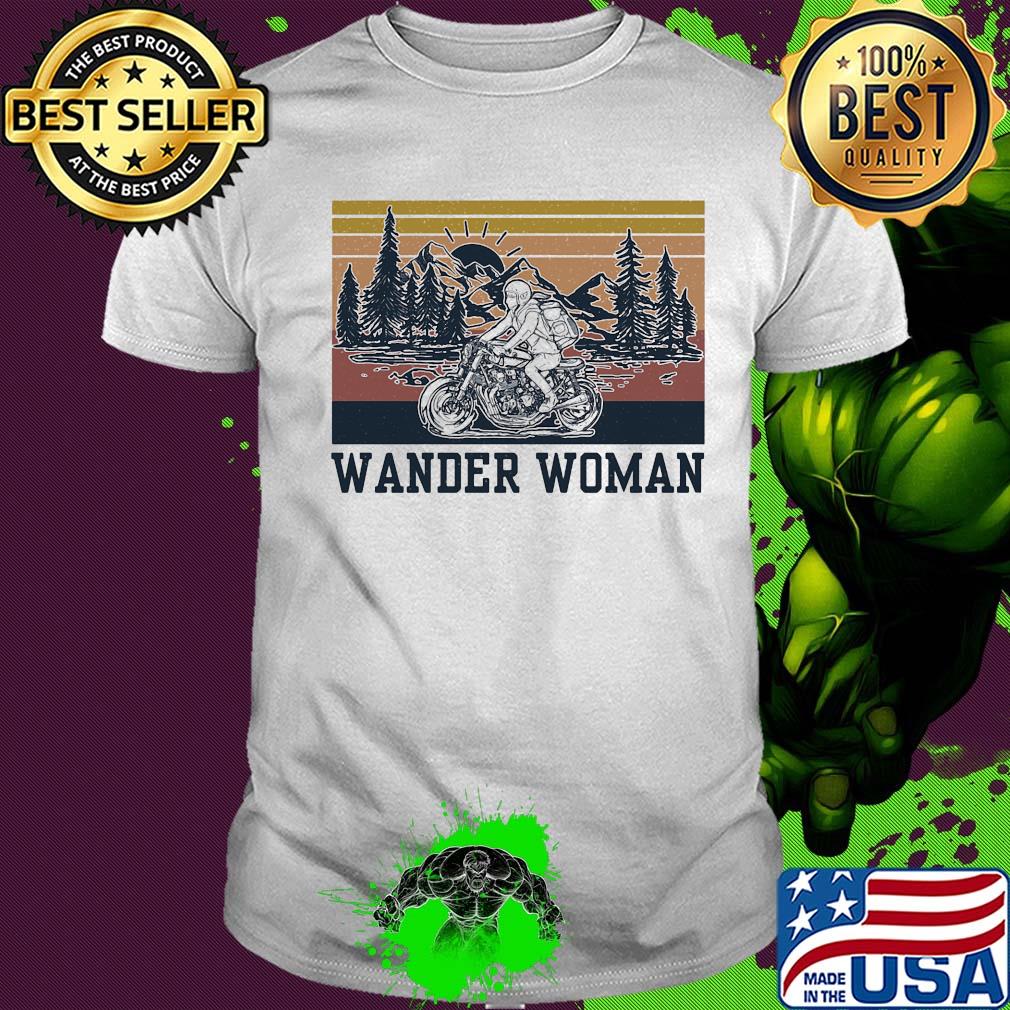 Motorcycling wander woman vintage shirt