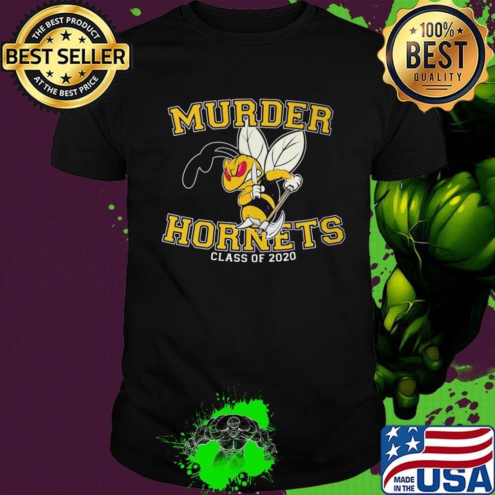 Murder hornets class 2020 bee shirt