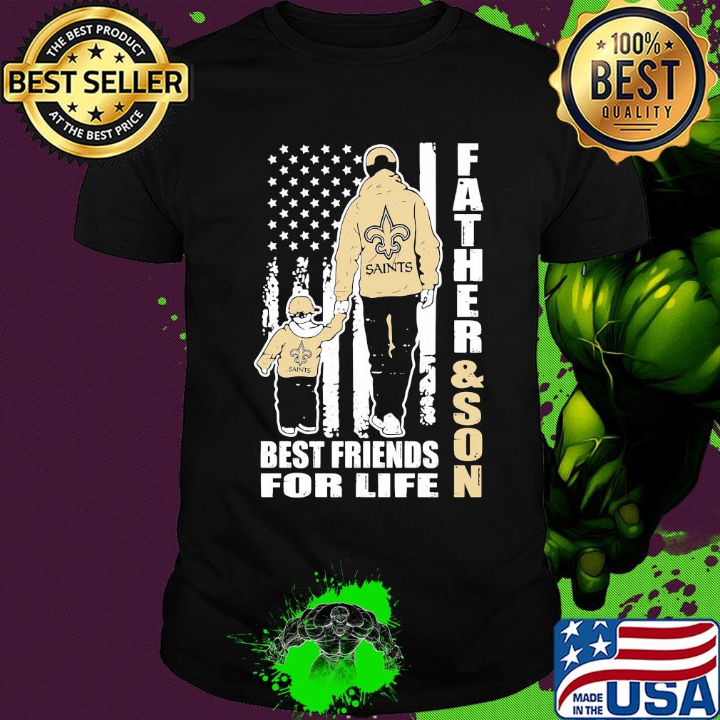 New orleans saints father and son best friends for life american flag happy father's day shirt