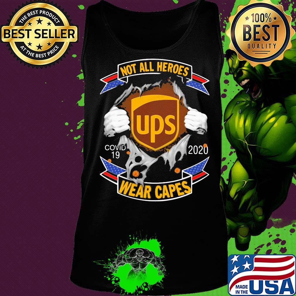 Not all heroes ups Covid-19 2020 wear capes hand s Tank top Not all heroes ups Covid-19 2020 wear capes hand s Tank top