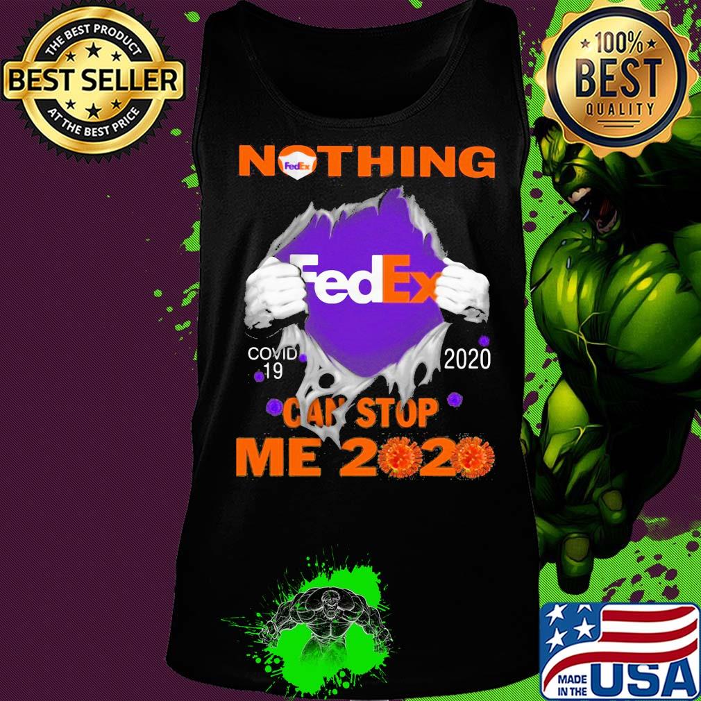 Nothing fedex covid-19 2020 can stop me 2020 s Tank top Nothing fedex covid-19 2020 can stop me 2020 s Tank top