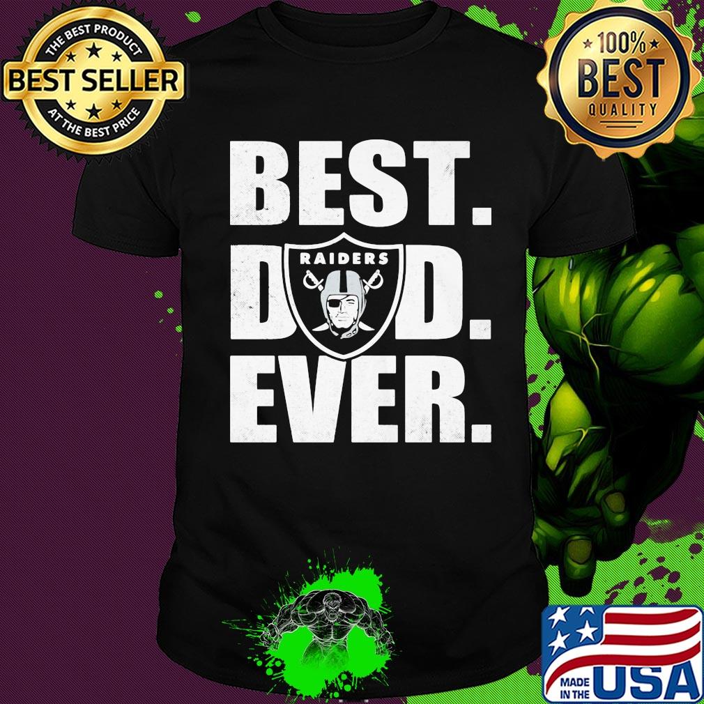 Oakland raiders logo best dad ever happy father's day shirt
