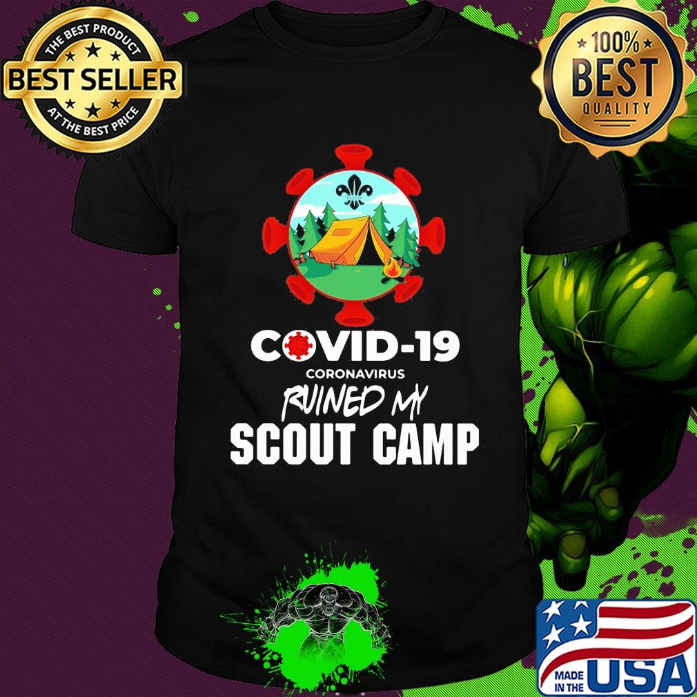 Official covid-19 coronavirus ruined my scout camp shirt