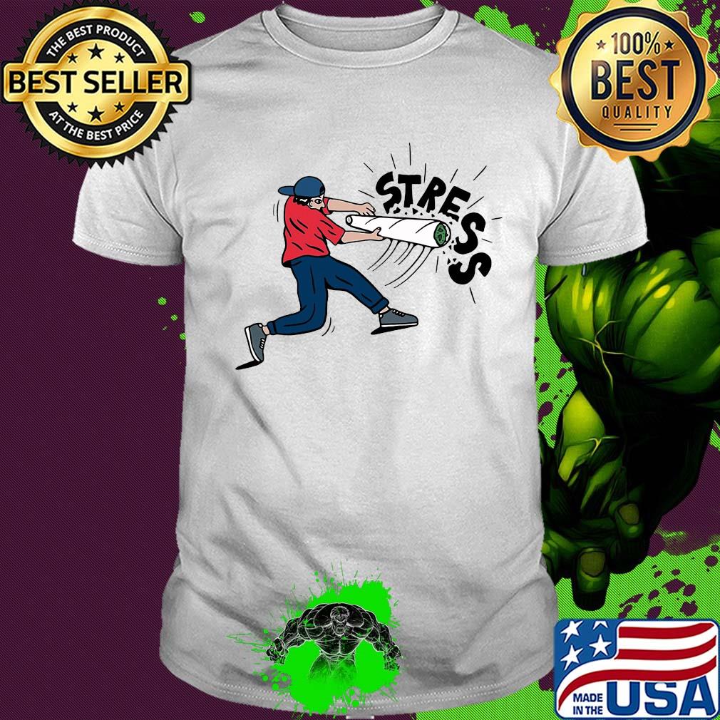 Official man weed stress shirt