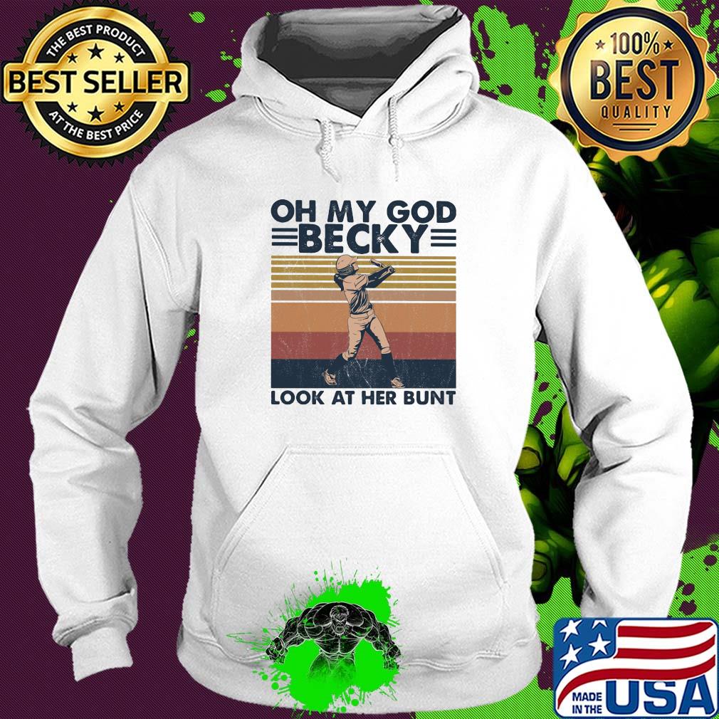 Oh my God becky look at her bunt vintage s Hoodie Oh my God becky look at her bunt vintage s Hoodie