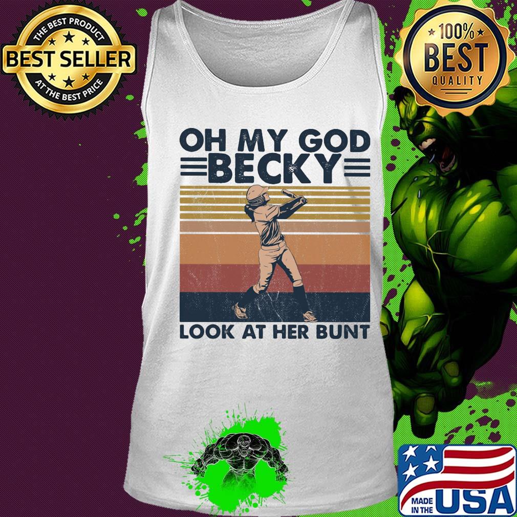 Oh my God becky look at her bunt vintage s Tank top Oh my God becky look at her bunt vintage s Tank top