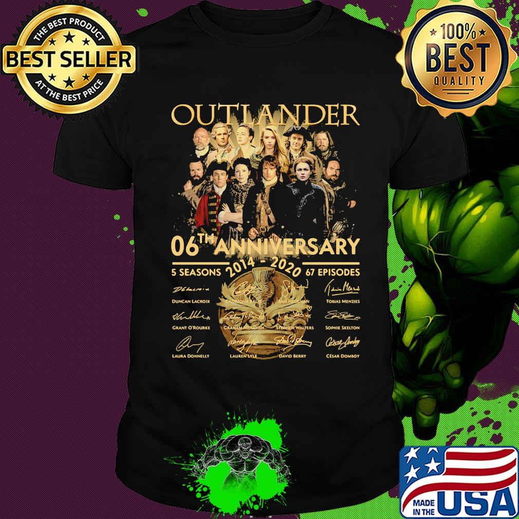 Outlander 06th anniversary 2014 2020 5 seasons 67 episodes signatures shirt
