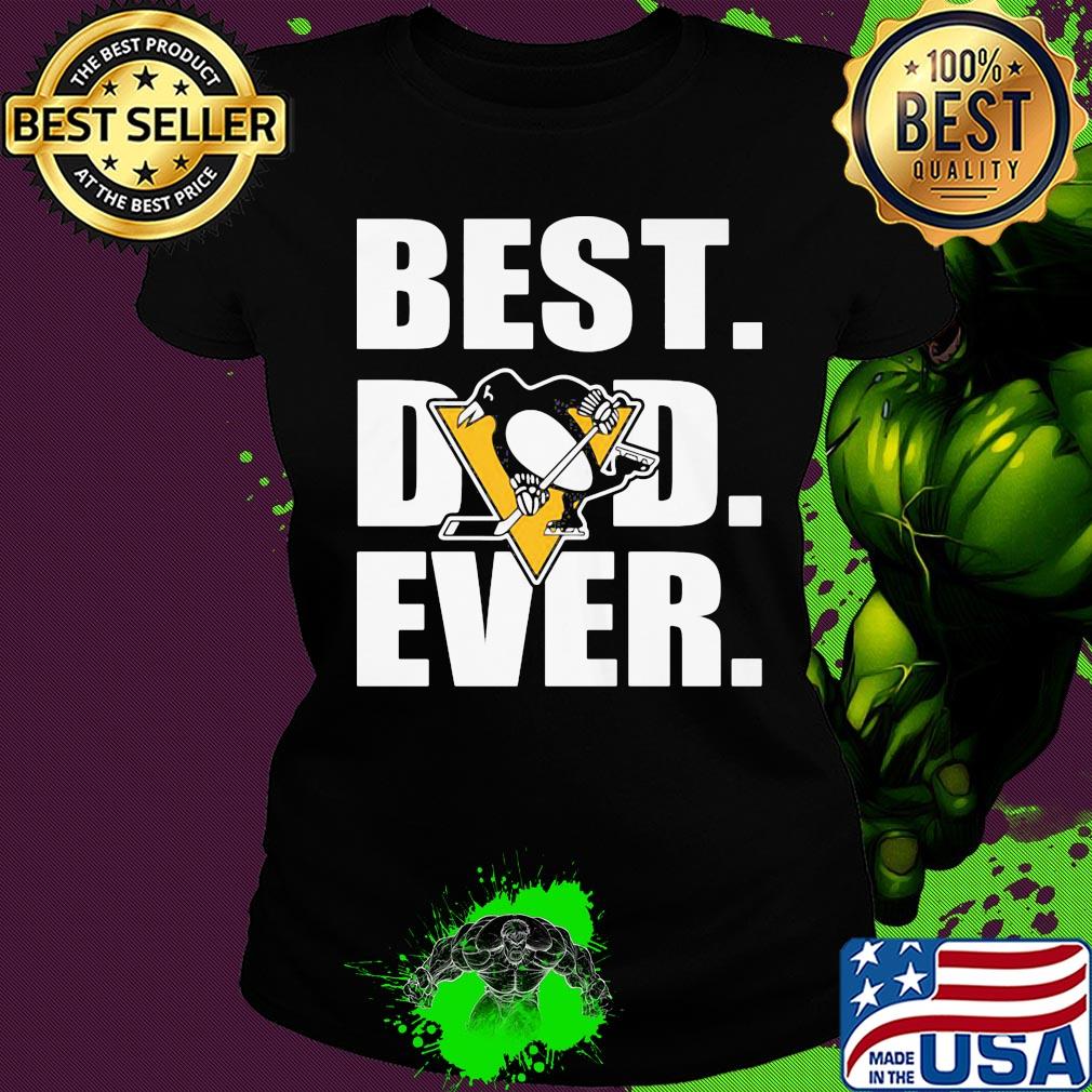 Pittsburgh penguins best dad ever happy father's day s Ladies tee Pittsburgh penguins best dad ever happy father's day s Ladies tee