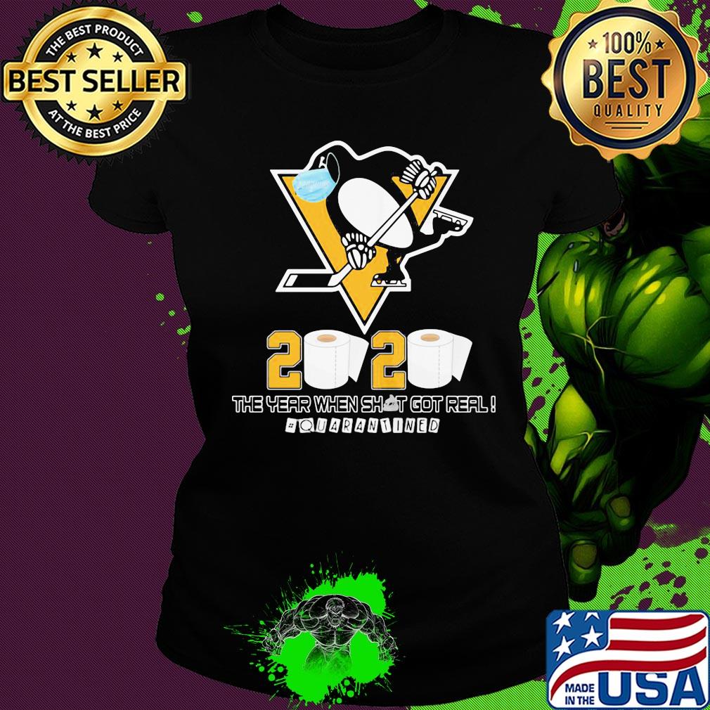 Pittsburgh penguins hockey 2020 the year when shit got real quarantined toilet paper mask covid-19 s Ladies tee Pittsburgh penguins hockey 2020 the year when shit got real quarantined toilet paper mask covid-19 s Ladies tee