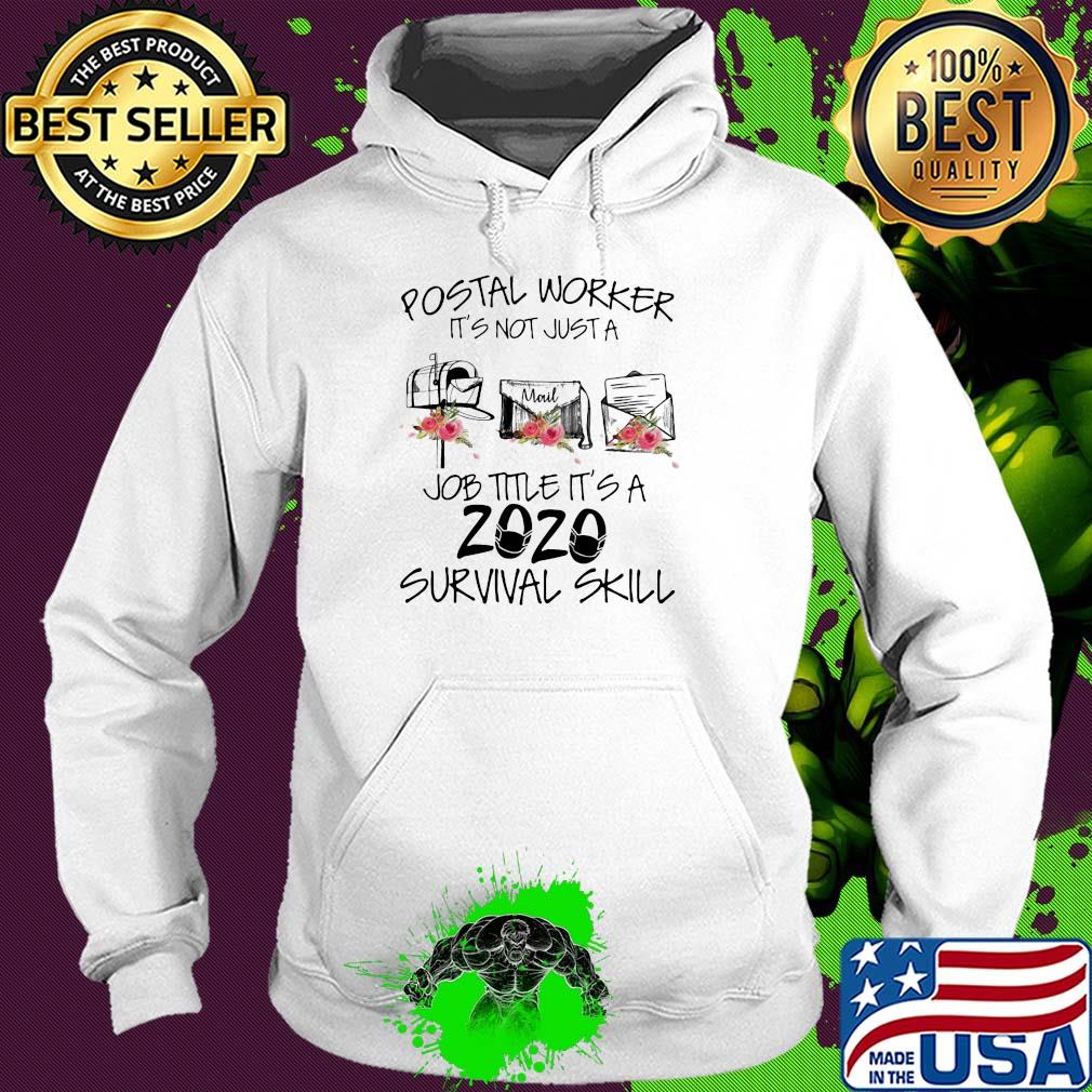 Postal worker it's not just a job title it's a 2020 mask survival skill s Hoodie Postal worker it's not just a job title it's a 2020 mask survival skill s Hoodie