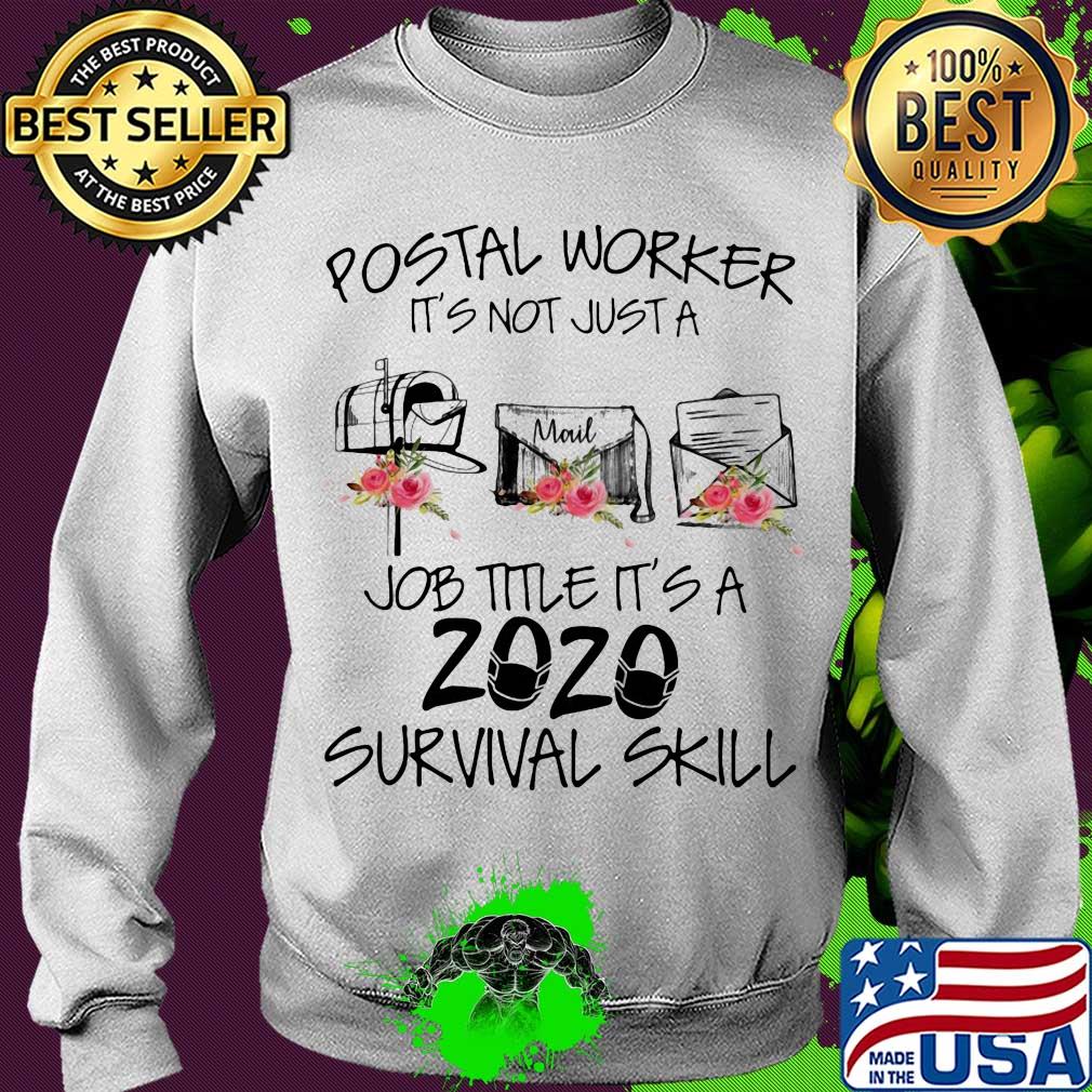 Postal worker it's not just a job title it's a 2020 mask survival skill s Sweater Postal worker it's not just a job title it's a 2020 mask survival skill s Sweater