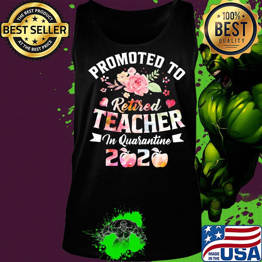 Promoted to retired teacher in quarantine 2020 s Tank top Promoted to retired teacher in quarantine 2020 s Tank top
